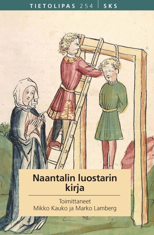 Naantalin luostarin kirja - Mikko Kauko ja Marko Lamberg