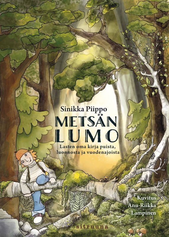 Metsän lumo - Sinikka Piippo