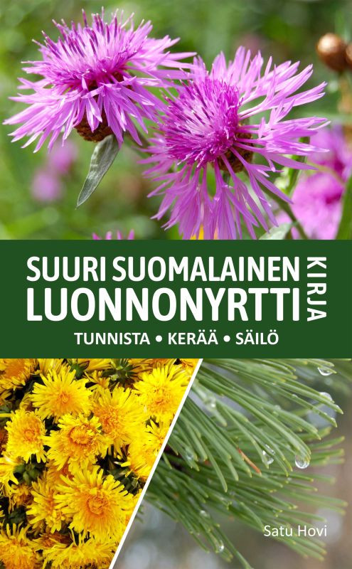 Suuri suomalainen luonnonyrttikirja - Hovi Satu