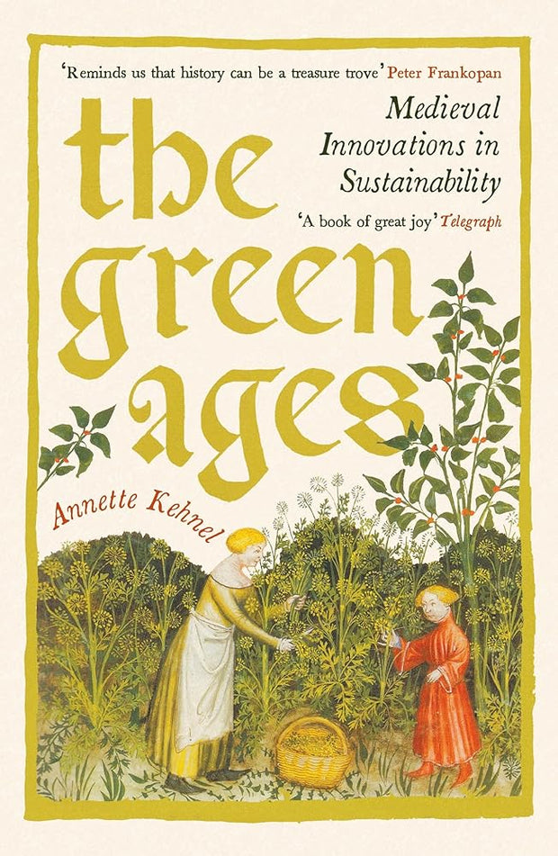 The Green Ages: Medieval Innovations in Sustainability cover image
