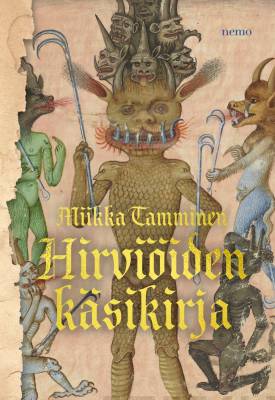 Hirviöiden käsikirja - Miikka Tamminen