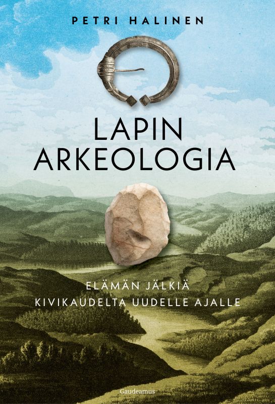Lapin arkeologia - Petri Halinen