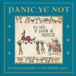 Panic Ye Not: Middle Ages Survival Guide - Ian Blake