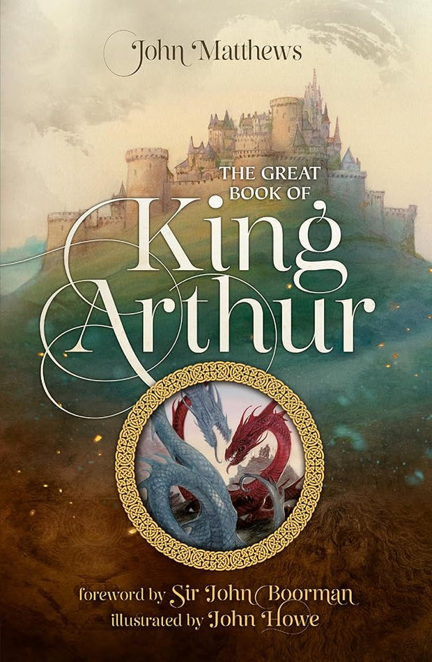 The Great Book of King Arthur and His Knights of the Round Table: A New Morte D'Arthur cover image