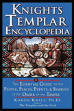 Knights Templar Encyclopedia: The Essential Guide to the People, Places, Events, and Symbols of the Order of the Temple cover image