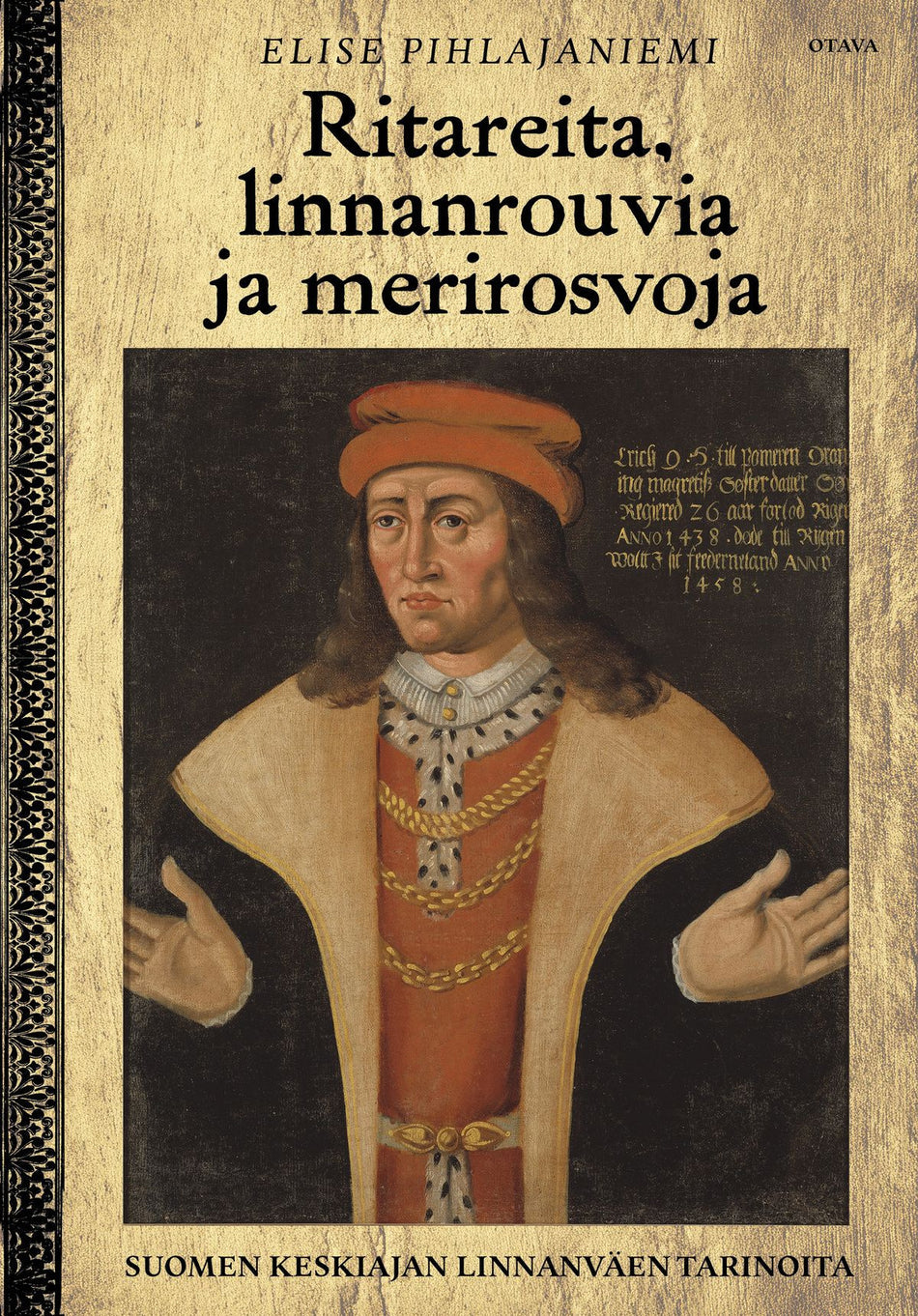 Ritareita, linnanrouvia ja merirosvoja - Elise Pihlajaniemi