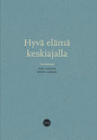 Hyvä elämä keskiajalla cover image