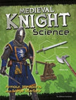 Medieval Knight Science Armour, Weapons and Siege Warfare - Allison Lassieur
