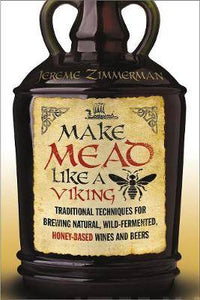 Make Mead Like a Viking...