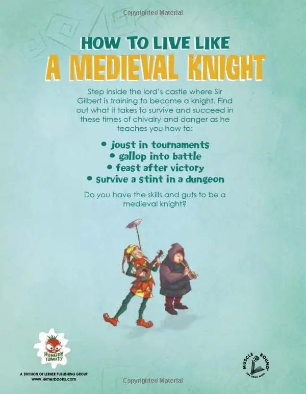 How to Live Like a Medieval Knight Part of: How to Live Like - Anita Ganeri - Tarotpuoti