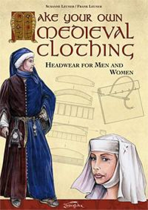 Make your own medieval clothing - Headwear Men and Women - kirja (eng)